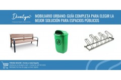 Mobiliario urbano: guía completa para elegir la mejor solución para espacios públicos