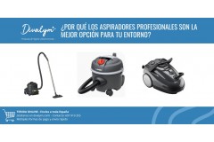 ¿Por qué los aspiradores profesionales son la mejor opción para tu entorno?