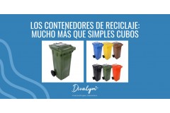 Los contenedores de reciclaje: mucho más que simples cubos